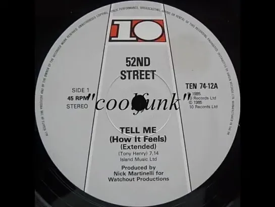 52nd Street - Tell Me (How It Feels)   12  Extended 1985