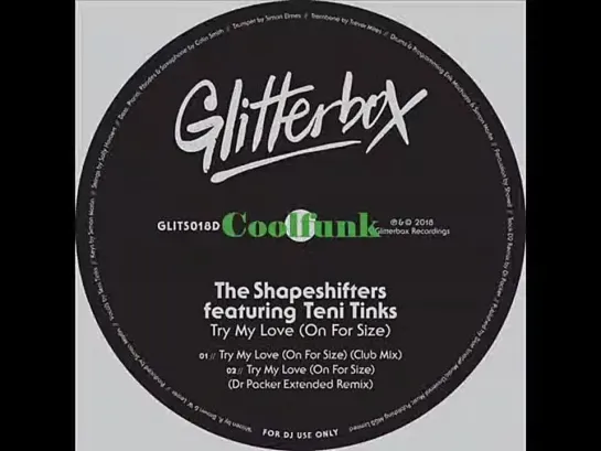 The Shapeshifters Feat. Teni Tinks - Try My Love (On For Size) (Club Mix)