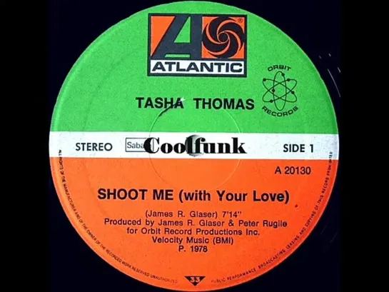 Tasha Thomas - Shoot Me (With Your Love)    1978