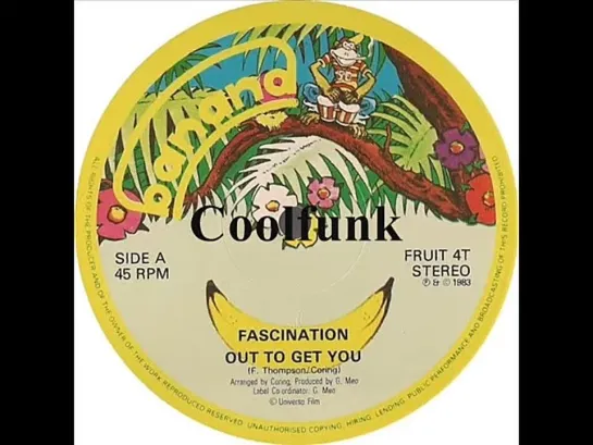 Fascination - Out To Get You (12 Inch 1983)