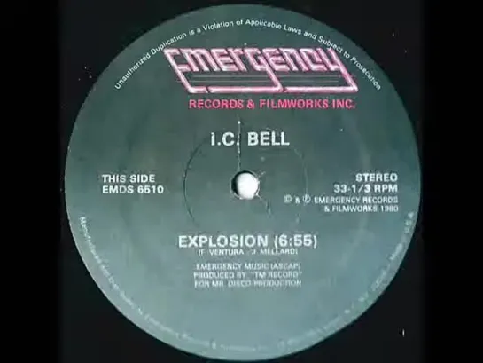 I.C. Bell - Explosion (12 Inch 1980)