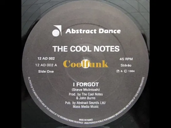 The Cool Notes – I Forgot (12 Inch 1984)