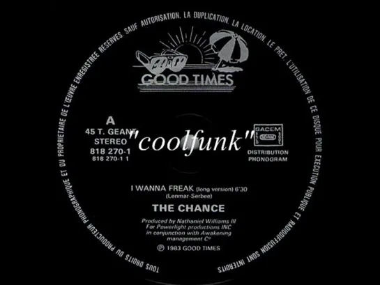 The Chance - I Wanna Freak (12  Extended Dance 1983)