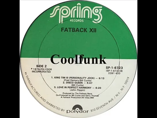 Fatback - King Tim Iii (Personality Jock)    Funk 1979