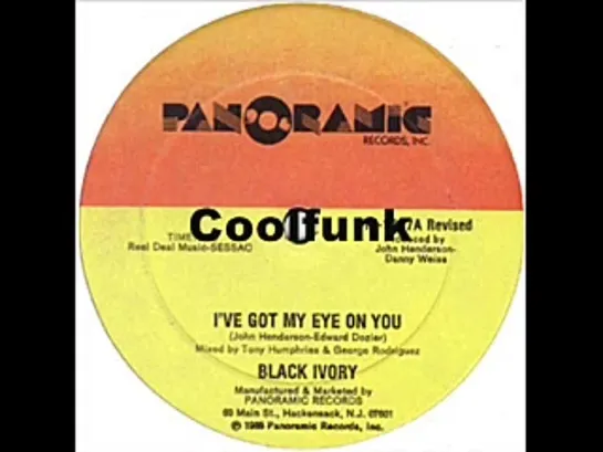 Black Ivory - Ive Got My Eye On You (12  Modern-Soul 1985)