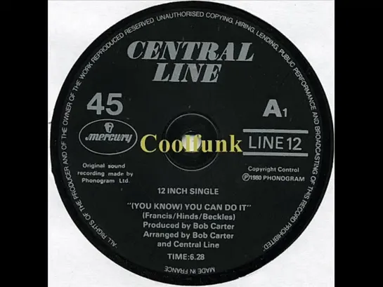 Central Line - (You Know) You Can Do It   12  Disco-Boogie-Funk 1980