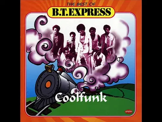 B.T. Express - Stretch (Funk 1980)