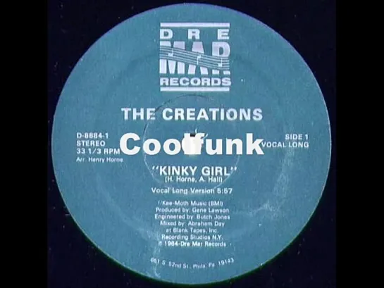 The Creations - Kinky Girl (12  Boogie-Funk 1984)