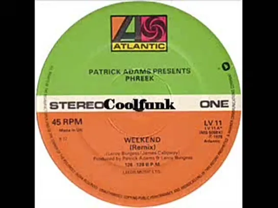 Patrick Adams Presents Phreek - Weekend (12  Remix 1978)