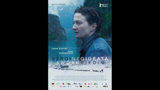 Клятвенная девственница (Vergine giurata) (2015)  Италия, Швейцария, Германия, Албания, Косово, Франция