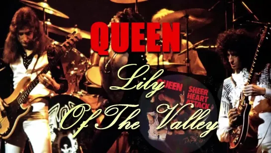 Queen -  Lily Of The Valley  ( VIDEO 2014 )  HD