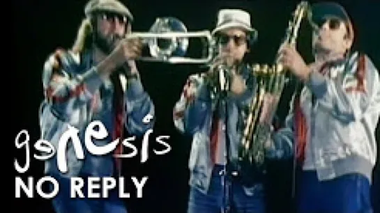 Genesis - No Reply At All (official)