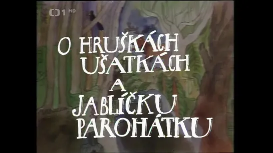 O hruškách ušatkách a jablíčku parohátku (1979)