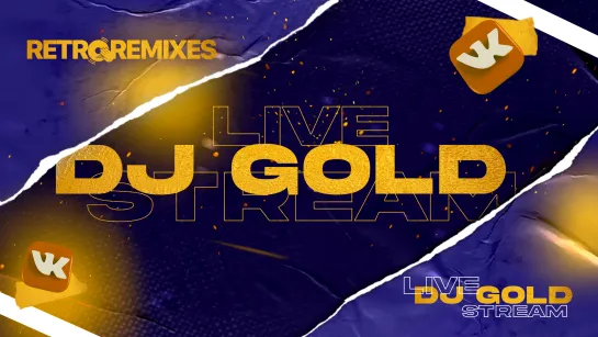 DJ GOLD "Retro Live Stream" (22.02.2022)