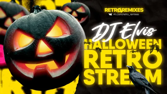 DJ ELVIS "Halloween Retro Stream" (31.10.2021)