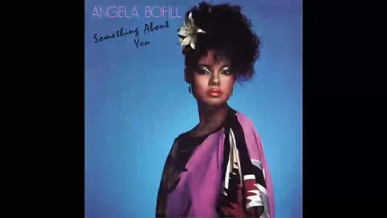 (1981) Angela Bofill - On And On