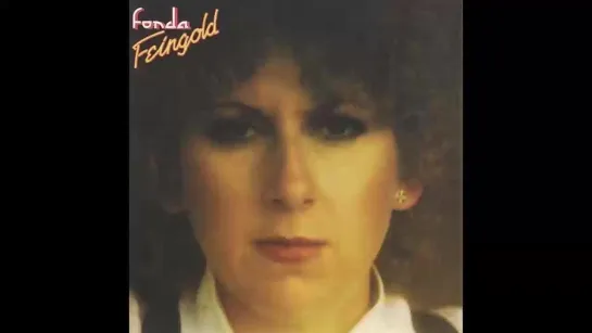 (1980) Fonda Feingold - Would You Mind Too Much