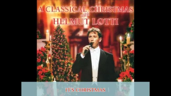 A CLASSICAL CHRISTMAS WITH HELMUT LOTTI. CD ALBUM (1998)