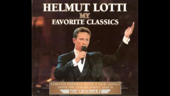 HELMUT LOTTI. MEINE GELIBTE KLASSIK/MY FAVORITE CLASSICS CD ALBUM (2006)