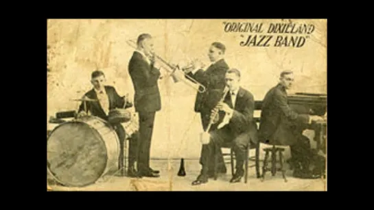 Original Dixieland Jazz Band - Livery Stable Blues (1917). (1)