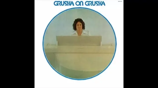 (1974) Jay Gruska - Every Time I Try