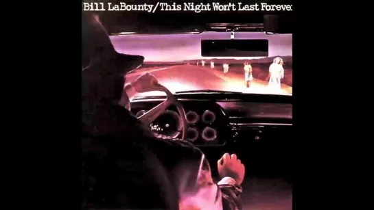 (1978) Bill LaBounty - A Tear Can Tell