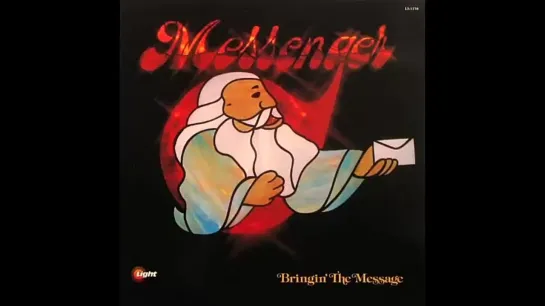 (1978) Messenger - Bringin The Message