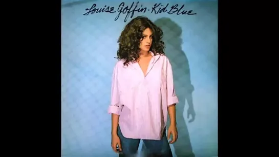 (1979) Louise Goffin - Kid Blue