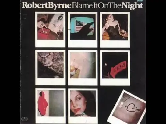 (1979) Robert Byrne - Blame It On The Night