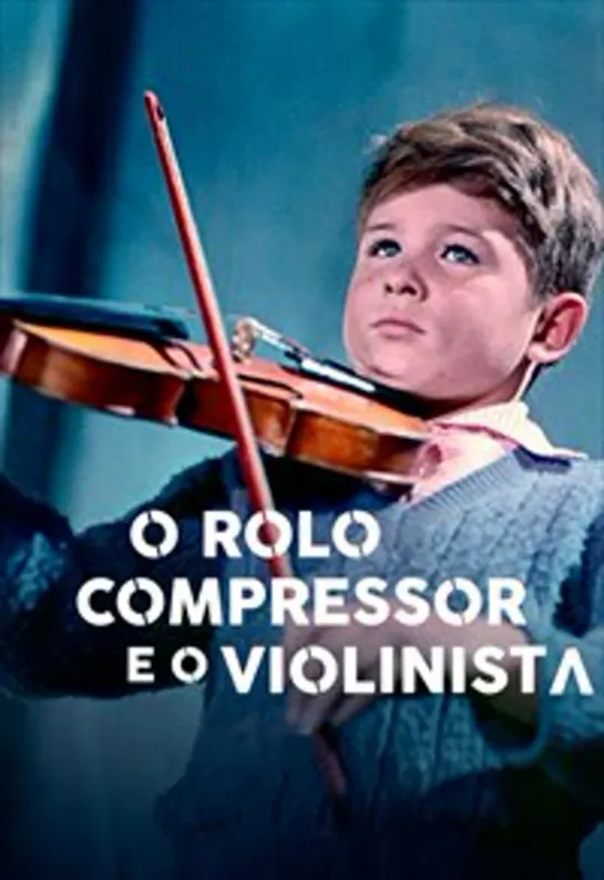 O Rolo Compressor e o Violinista(1960)-Andrei Tarkovski-URSS