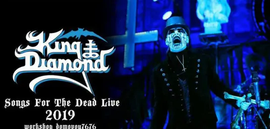 King Diamond - Songs For The Dead - ( Live - 2019 )