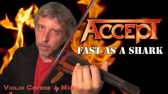 Fast as a Shark - ACCEPT (violin cover)