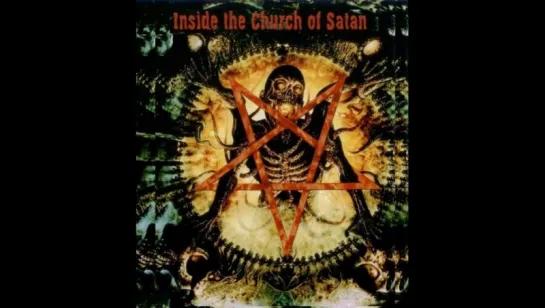 Inside The Church of Satan (В Недрах Церкви Сатаны) (Русский перевод)