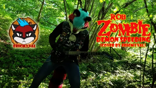 Rob Zombie - Demon Speeding (Cover by EricMyval)