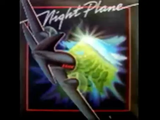 (1982) Night Plane - Dont Be Fooled