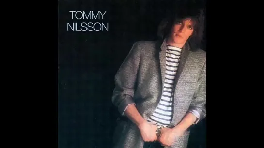 (1982) Tommy Nilsson - I Know That You Know