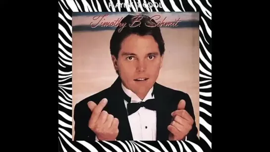 (1984) Timothy B  Schmit - Take A Good Look Around You