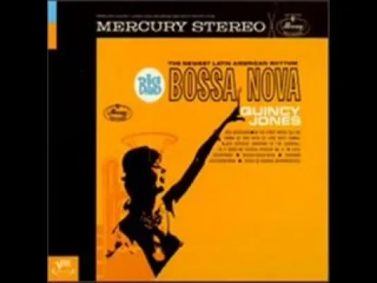 Quincy_Jones___Big_Band_Bossa_Nova__1962____Full_Album_medium