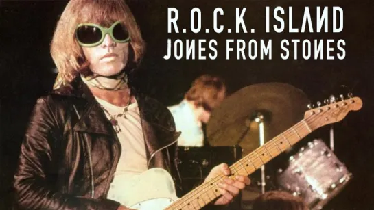 R.O.C.K. island:  Jones from Stones (2012)