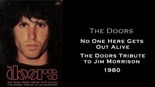 The Doors: No One Here Gets Out Alive / Никто не выйдет отсюда живым (1980)