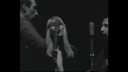 Peter, Paul and Mary - If I Had A Hammer