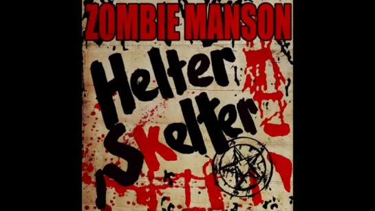 ROB ZOMBIE  MARILYN MANSON - Helter Skelter (OFFICIAL TRACK)