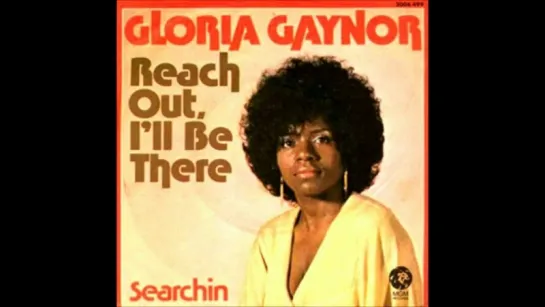 Gloria Gaynor - Reach Out I'll Be There (1975)