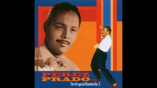 Perez Prado And His Orchestra - Mambo № 5 (1949)