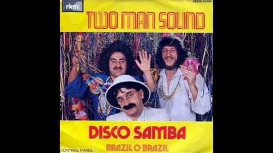 Two Man Sound - Disco Samba(1977)