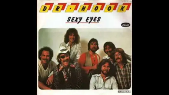 Dr. Hook - Sexy Eyes(1977)