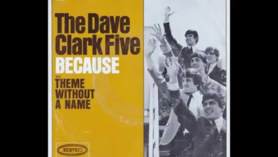 The Dave Clark Five - Because (1964)