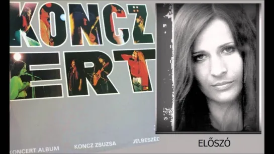 Zsuzsa Koncz - Eloszo (Elmondom hat mindenkinek. 1976)