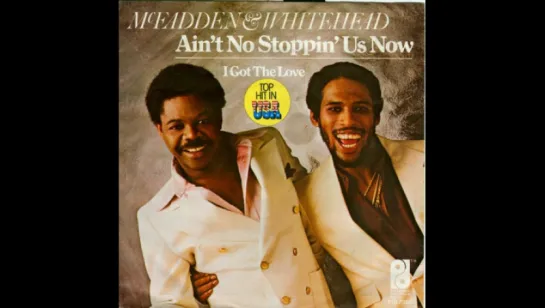 McFadden And Whitehead - Ain't No Stopping Us Now