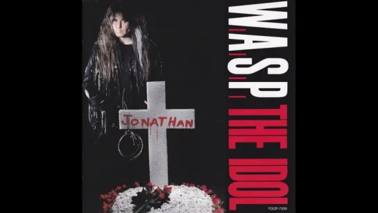 W.A.S.P - The Idol (1992)